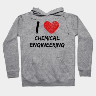 I Love Chemical Engineering Hoodie